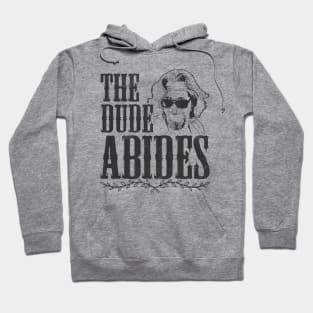 The Dude Abides Hoodie